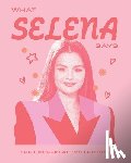 Quadrille - What Selena Says