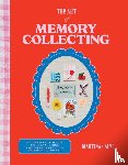 Calvi, Martina - The Art of Memory Collecting