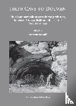  - From Cave to Dolmen