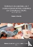 Quevedo, Alejandro - Contextos ceramicos y transformaciones urbanas en Carthago Nova (s. II-III d.C.)