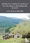 Hodges, Christopher George Leslie - Derelict Stone Buildings of the Black Mountains Massif