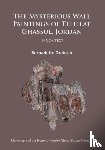 Drabsch, Bernadette - The Mysterious Wall Paintings of Teleilat Ghassul, Jordan: In Context