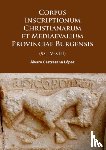 Castresana Lopez, Alvaro - Corpus Inscriptionum Christianarum et Mediaevalium Provinciae Burgensis