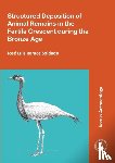 Ramos Soldado, Jose Luis - Structured Deposition of Animal Remains in the Fertile Crescent during the Bronze Age