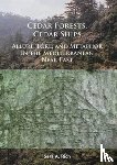 Rich, Sara A. - Cedar Forests, Cedar Ships