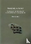 Landon, Mark - Making a Mint: Comparative Studies in Late Iron Age Coin Mould