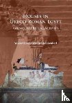 Abdelwahed, Youssri Ezzat Hussein - Houses in Graeco-Roman Egypt