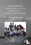 van Rensburg, Julian Jansen - The Maritime Traditions of the Fishermen of Socotra, Yemen