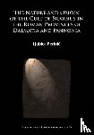Perinic, Ljubica - The Nature and Origin of the Cult of Silvanus in the Roman Provinces of Dalmatia and Pannonia