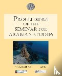  - Proceedings of the Seminar for Arabian Studies Volume 47 2017