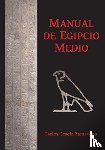 Gracia Zamacona, Carlos - Manual de Egipcio Medio (segunda edicion)