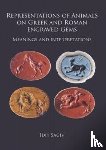 Sagiv, Idit - Representations of Animals on Greek and Roman Engraved Gems