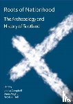  - Roots of Nationhood: The Archaeology and History of Scotland