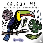 Sajnani, Surya - Colour Me: Who’s in the Rainforest?
