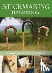 Jones, Andrew, George, Clive - Stickmaking Handbook