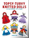 Keen, S - Topsy–Turvy Knitted Dolls