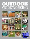 Gmc - Outdoor Woodworking - 20 Inspiring Projects to Make from Scratch