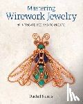 Norris, R - Mastering Wirework Jewelry