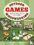 Goodsell, Alan - Outdoor Woodworking Games