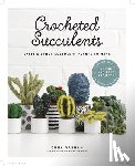 Varnam, Emma - Crocheted Succulents