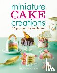 Ferrando, Maive - Miniature Cake Creations