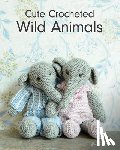 Varnam, E - Cute Crocheted Wild Animals