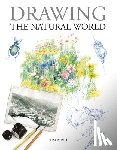Pond, Tim - Drawing the Natural World