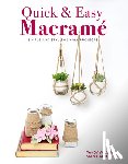 Hamilton, Sian, Wilson, Tansy - Quick & Easy Macrame
