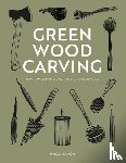 Lamon, Harald - Green Wood Carving