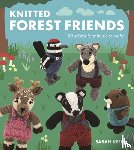 Keen, Sarah - Knitted Forest Friends