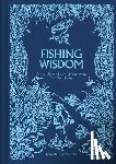 Garnett, Dominic - Fishing Wisdom