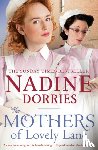 Dorries, Nadine - The Mothers of Lovely Lane