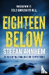 Ahnhem, Stefan - Eighteen Below