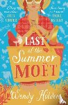 Holden, Wendy - Last of the Summer Moet