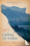 Luttichau, Chris - Calling Us Home