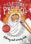 Alison Mitchell, Catalina Echeverri - The Christmas Promise Colouring and Activity Book