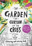 Laferton, Carl - The Garden, the Curtain & the Cross Colouring & Activity Book