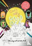 Newbell, Trillia J. - God's Very Good Idea - Colouring and Activity Book