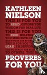 Nielson, Kathleen B. - Proverbs For You