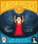 Mitchell, Alison - Jesus and the Lions' Den Storybook