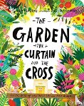 Laferton, Carl - The Garden, the Curtain, and the Cross Board Book