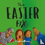 Williams, Steph - The Easter Fix