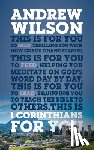 Wilson, Andrew - 1 CORINTHIANS FOR YOU