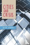 Konvitz, Josef W. - Cities and Crisis