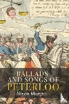 Morgan, Alison - Ballads and Songs of Peterloo