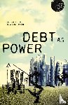 Robbins, Richard H., Muzio, Tim Di - Debt as Power