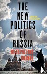Monaghan, Andrew - The New Politics of Russia