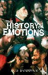 Boddice, Rob - The History of Emotions