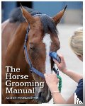 Pocklington, Alison - The Horse Grooming Manual