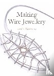 Zethraeus, Janice - Making Wire Jewellery